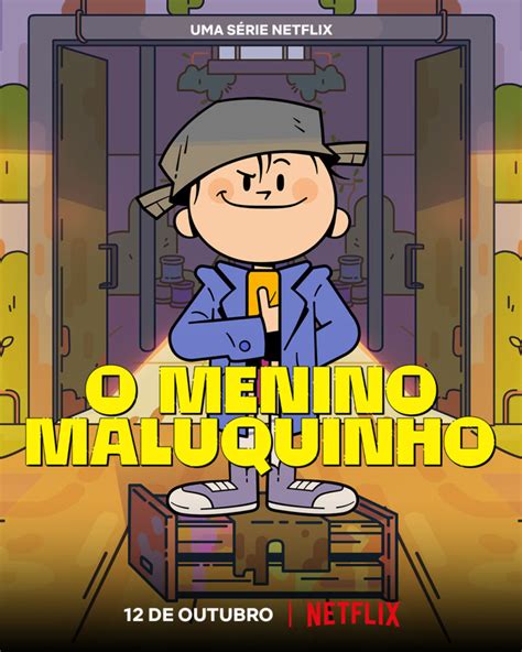 O Menino Maluquinho Da Netflix Ganha Trailer E Data De Estreia