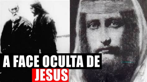 A Descri O Assustadora De Jesus Revelada O Segredo Mais Bem Guardado