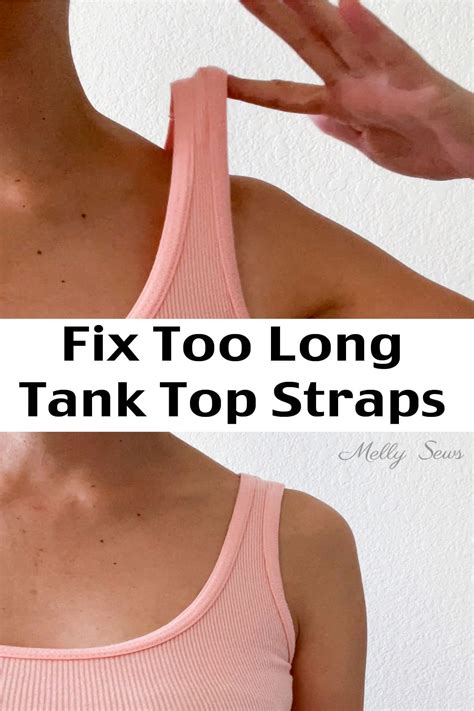 How To Shorten Tank Top Straps Step By Step Tutorial Melly Sews