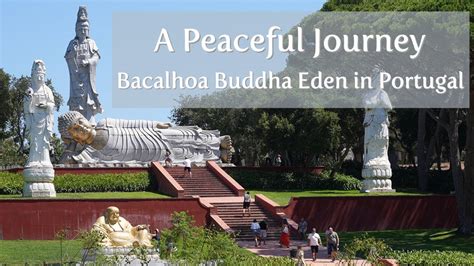 Bacalhoa Buddha Eden Portugal K Youtube