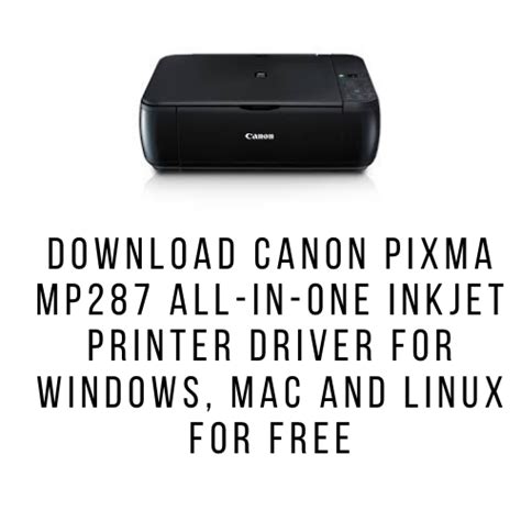 Download Driver Printer Canon Mp287 Windows 10 Homecare24