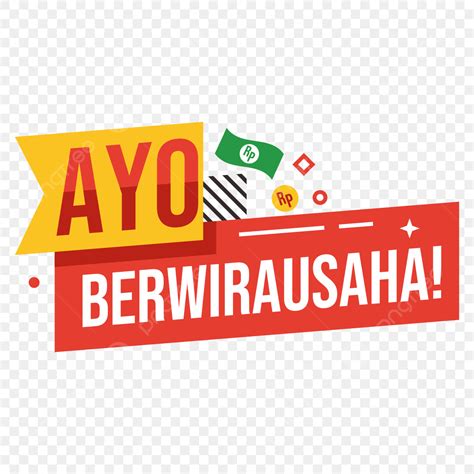 Elemen Vector Hd Png Images Desain Elemen Ayo Berwirausaha