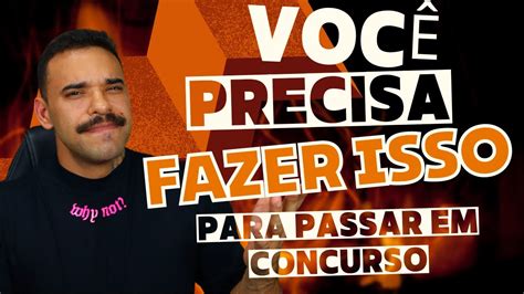 Como Ser Aprovado Em Concurso Os Pilares Da Aprova O Youtube