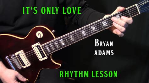 how to play "It's Only Love" on guitar by Bryan Adams | electric guitar ...