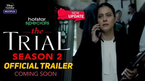 The Trial Season 2 Official Trailer Kajol The Trial 2 Web Series