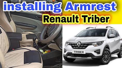 Armrest Installation In Renault Triber Proper Armrest For Renault