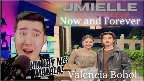 Reaction Jmielle Sings Now And Forever Valencia Bohol Marielle