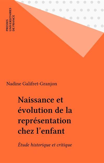 Naissance et évolution de la représentation chez l enfant Étude