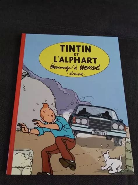 BD TINTIN ET l alph art RARE par Yves Rodier hommage à Hergé bd neuve