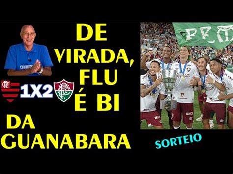 Flu Bicampe O E De Virada Vp J Caiu Rubro Negros Perdem A