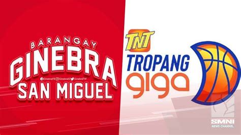 TNT Tropang Giga At Ginebra Muling Magtutuos Bukas Sa Nagpapatuloy Na