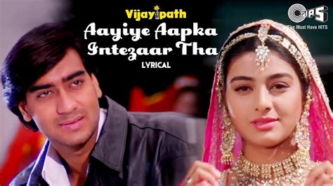 Aayiye Aapka Intezaar Tha Lyrical Vijaypath Ajay Devgn Tabu