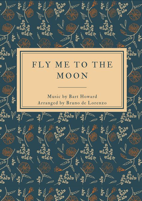 Fly Me To The Moon In Other Words Arr Bruno De Lorenzo Sheet Music