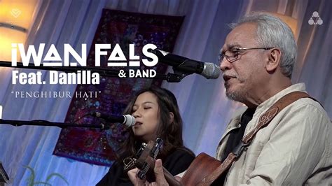 Iwan Fals Penghibur Hati Feat Danilla Riyadi Chords Chordify