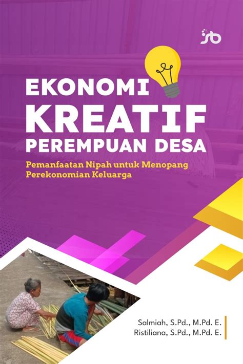 Ekonomi Kreatif Perempuan Desa Pemanfaatan Nipah Untuk Menopang