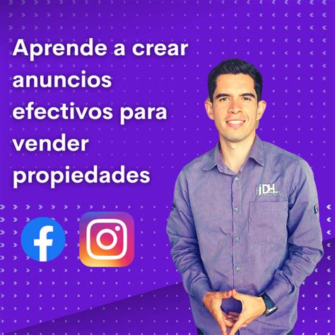 Aprende A Crear Anuncios Efectivos En Facebook E Instragram Para Vender