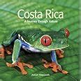 Costa Rica A Journey Through Nature Hepworth Adrian