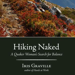 Hiking Naked With Author Iris Graville University Of Oregon