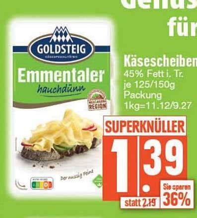 Käsescheiben Goldsteig Emmentaler Angebot bei EDEKA 1Prospekte de