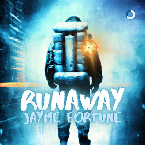 RUNAWAY Single By Jayme Fortune Spotify