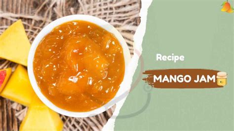 Best Mango Jam Recipe Mango Dose