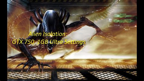 Alien Isolation Ultra Settings Gtx Gb Gameplay Youtube