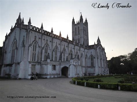 St. Paul’s Cathedral – Kolkata – Lonely Traveler