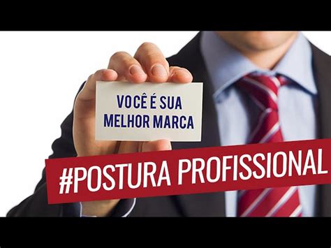 S Rie Dicas Postura Profissional Educa O Livre