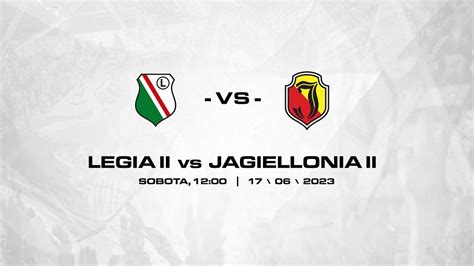 Iii Liga Legia Ii Warszawa Vs Jagiellonia Ii Bia Ystok Live Youtube