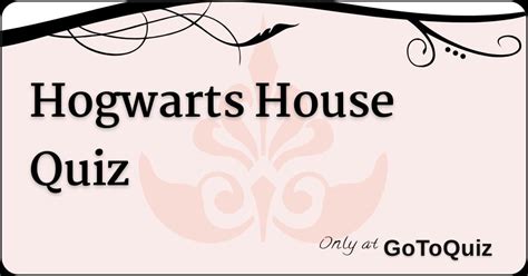 Hogwarts House Quiz