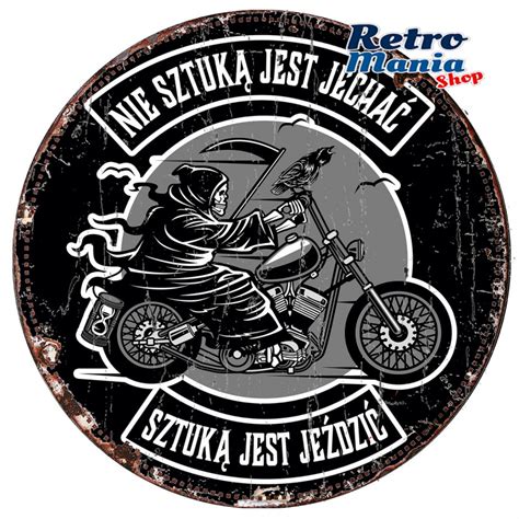 Nie Sztuk Jest Jecha Retro Tablica Motocyklowa Szyld Metalowy