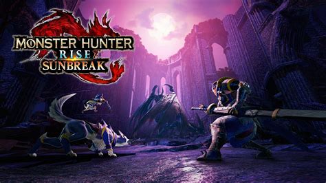 系列最新作品《monster Hunter Rise Sunbreak》將於2022年夏季發布！萬眾期待的超大型擴充內容登場，追加大量增進