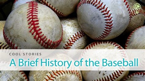 A Brief History of the Baseball | Online Tutor Training