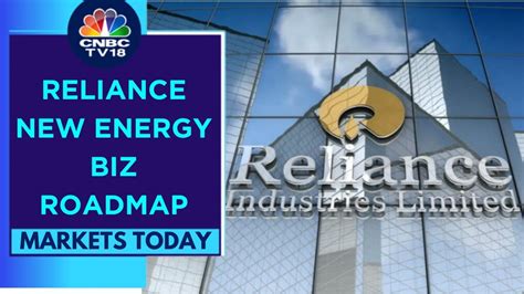 Reliance Announces Growth Blueprint For New Energy Business Markets