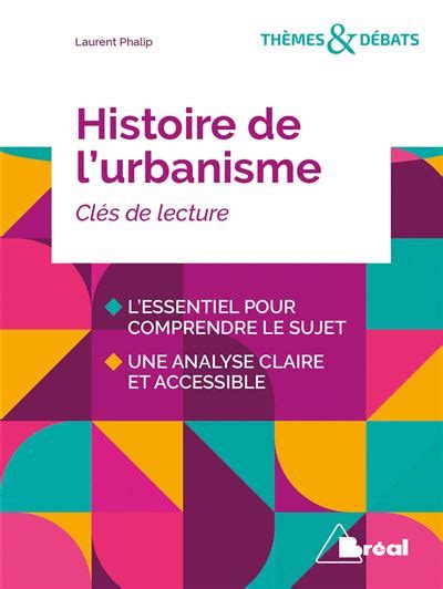 Histoire De L Urbanisme L Essentiel Pour Comprendre Le Sujet Broch