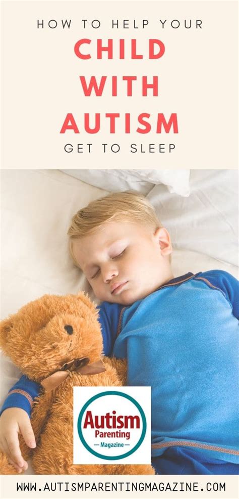 How to Help Your Child With Autism Get to Sleep - Autism Parenting Magazine