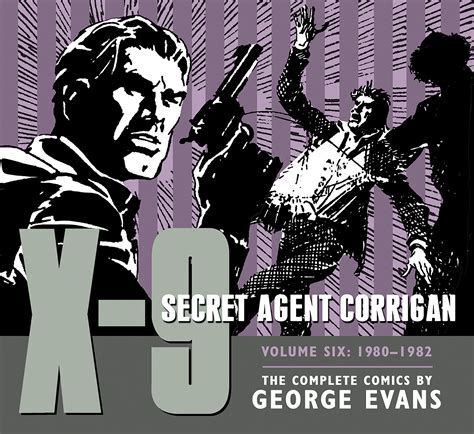 X 9 Secret Agent Corrigan Volume 6 1980 1982 Library Of American Comics