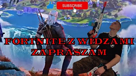 Fortnite Z Widzami Promowanie Kana W Ocenianie Kana W Na Zywo