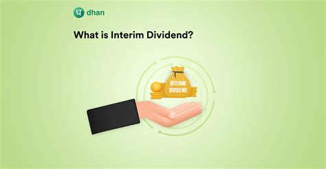 What Is Interim Dividend Meaning Of Interim Dividend Dhan Blog