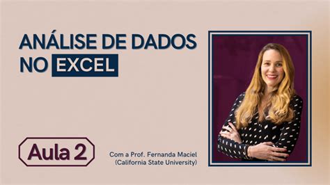 An Lise De Dados No Excel Aula Blog Da Prof Fernanda Maciel