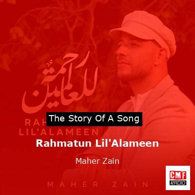 The Story And Meaning Of The Song Rahmatun Lil Alameen Maher Zain