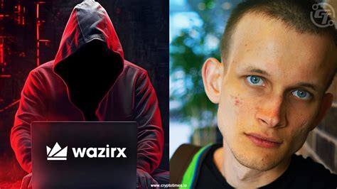 Wazirx Hacker Sends I Hacked Wazirx’ Token To Vitalik