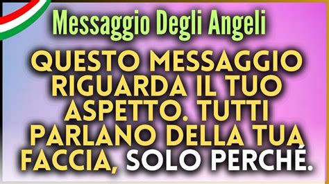 Messaggio Dagli Angeli Questo Messaggio Riguarda Il Tuo Aspetto