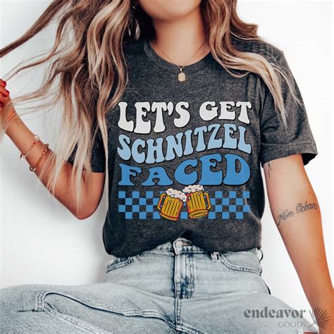 Funny Oktoberfest Shirt Let S Get Schnitzel Faced Oktoberfest Shirts