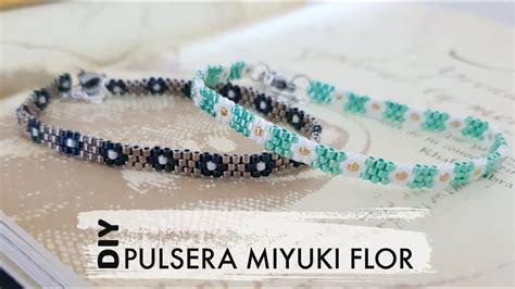 Diy Como Hacer Pulsera Miyuki Delicas Flor Flor Con Delicas Super