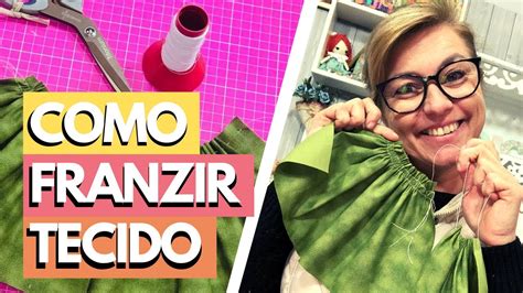 Como Franzir Tecido M O E M Quina Drica Tv Youtube