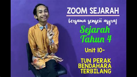 Sejarah Tahun Unit Tun Perak Bendahara Terbilang Youtube