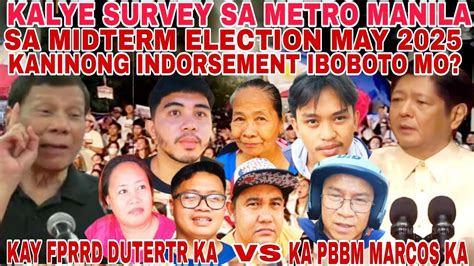 KALYE SURVEY METRO MANILA MIDTERM ELECT MAY 2025 KANINONG INDORSEMENT