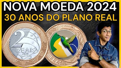 NOVA MOEDA 2024 30 ANOS DO PLANO REAL 1994 2024 Coin 2024 Viral