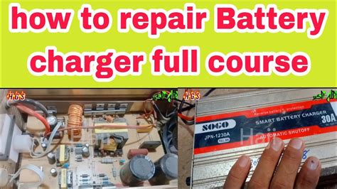 How To Repair Battery Charger Full Course New Charger Fast Charger